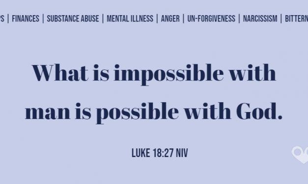 TODAY’S PASSAGE: ‭‭‭‭‭‭‭‭‭‭‭‭Luke‬ ‭18:27‬ ‭NIV‬‬
