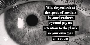 Matthew 7:5 NIV