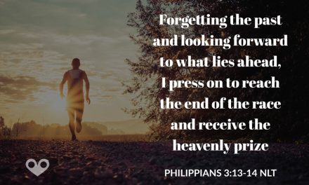 ‭‭TODAY’S PASSAGE: ‭‭‭‭‭‭‭‭‭‭‭‭Philippians‬ ‭3:13-14‬ ‭NLT‬‬