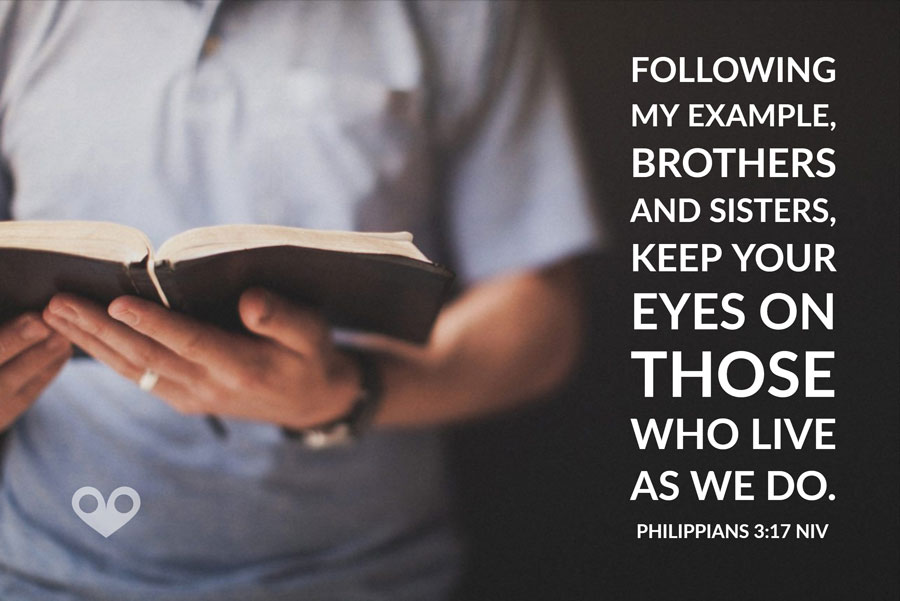 ‭‭TODAY’S PASSAGE: ‭‭‭‭Philippians‬ ‭3:17‬ ‭NIV‬‬