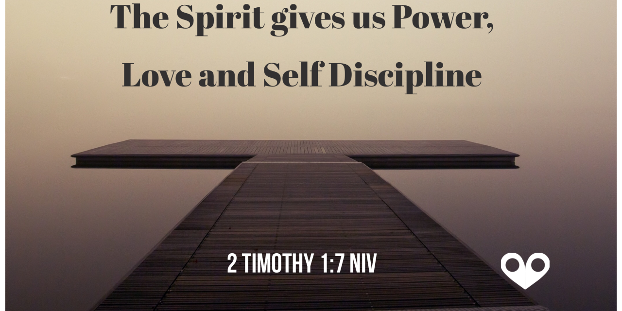 TODAY’S PASSAGE: ‭‭2 TIMOTHY‬ 1:7 ‭NIV‬‬