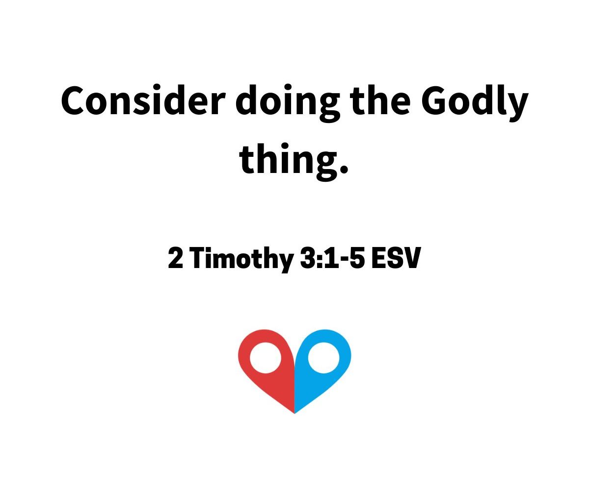 TODAY’S PASSAGE:‭‭ 2 Timothy‬ ‭3:1-5‬ ‭ESV‬‬