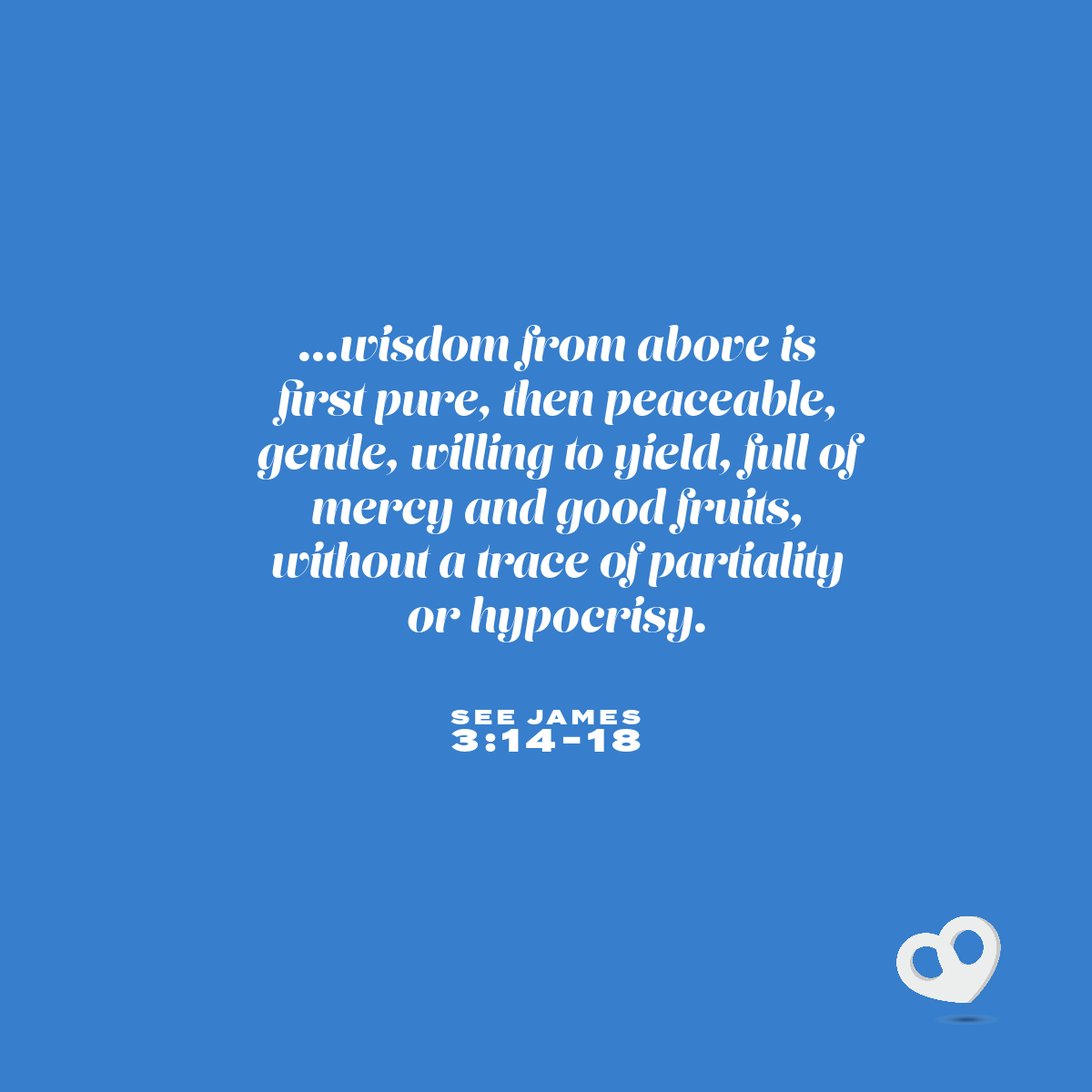 TODAY’S PASSAGE‭‭‭‭‭‭‭‭ ‭‭‭‭‭‭‭‭‭‭‭‭‭‭‭‭‭‭‭‭‭‭‭‭‭‭‭‭James‬ ‭3‬‭14