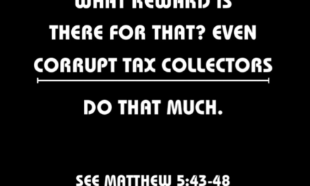 ‭‭TODAY’S PASSAGE: ‭‭‭‭‭‭Matthew‬ ‭5‬:‭43‬-‭48‬ ‭NLT‬‬