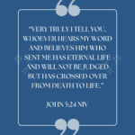 ‭‭TODAY’S PASSAGE: ‭‭‭‭‭‭‭‭‭‭‭‭‭‭‭‭‭‭‭‭‭‭‭‭‭‭John‬ ‭5‬:‭24‬ ‭NIV‬‬