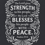 ‭‭TODAY’S PASSAGE: ‭‭‭‭‭‭‭‭‭‭‭‭‭‭‭‭‭‭‭‭‭‭‭‭‭‭‭‭‭‭‭‭‭‭‭‭‭‭‭‭‭‭Psalms‬ ‭29‬:‭11‬ ‭NIV‬‬
