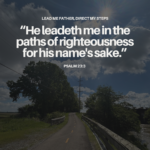 ‭‭TODAY’S PASSAGE: ‭‭‭‭‭‭‭‭‭‭Psalm‬ ‭23‬:‭1‬-‭6‬ ‭KJV‬‬
