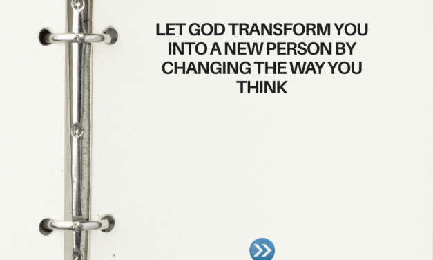 ‭‭TODAY’S PASSAGE: ‭‭‭‭‭‭‭‭Romans‬ ‭12‬:‭2‬ ‭NLT‬‬